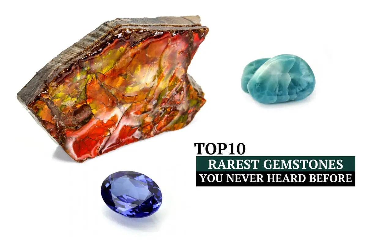 10 Gems That Are Rare To Find and Hard To Possess